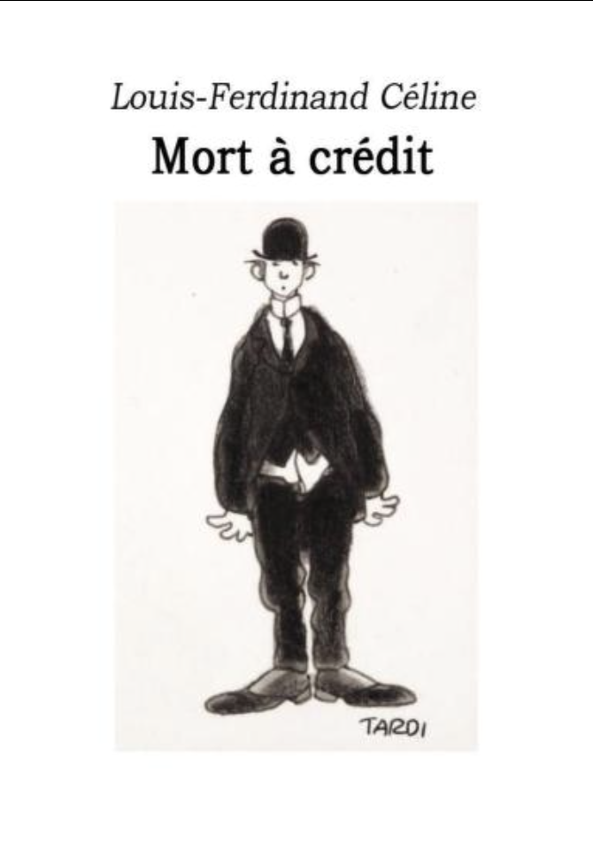 Mort à credit by Louis-Ferdinand Cèline